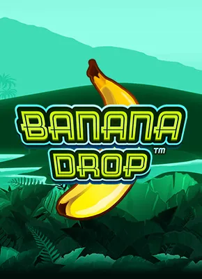 Banana Drop