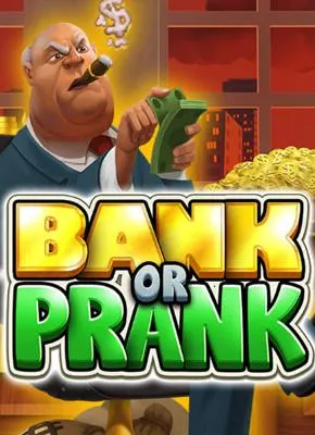 Bank or Prank