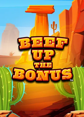 Beef Up the Bonus