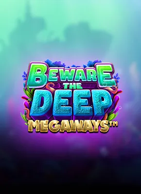 Beware The Deep Megaways