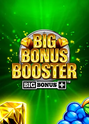 Big Bonus Booster