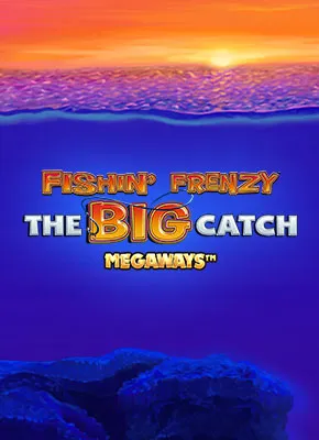 Fishin' Frenzy The Big Catch Megaways