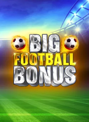 Big Football Bonus