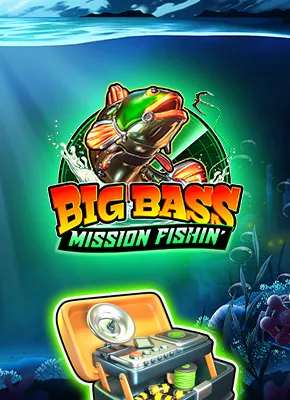 Big Bass Mission Fishin’