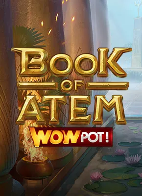 Book of Atem WowPot!