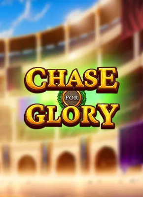 Chase for Glory