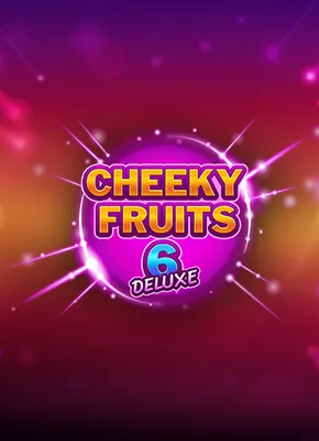 Cheeky Fruits Deluxe