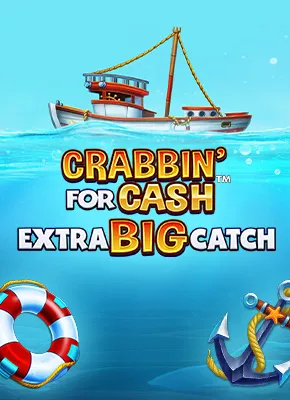 Crabbin for Cash Extra Big Catch