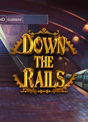 Down the Rails