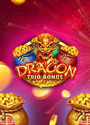 Dragon Trio Bonus