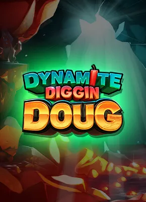 Dynamite Diggin Doug