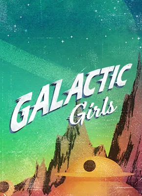 Galactic Girls