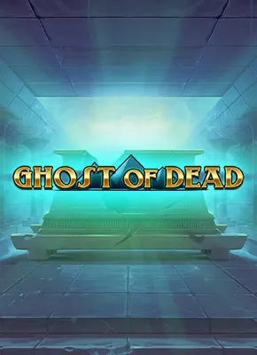 Ghost of Dead