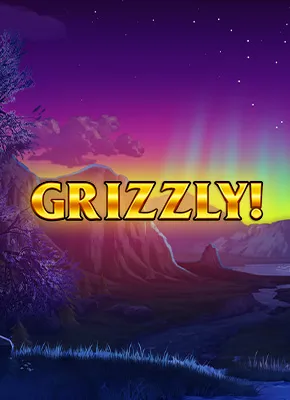 Grizzly!