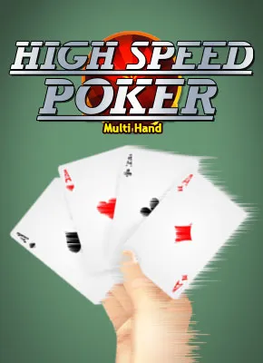 High Speed Poker