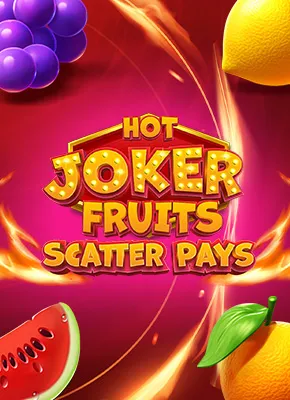 Hot Joker Fruits: Scatter Pays