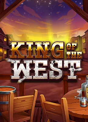 King of The West