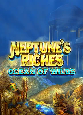 Neptune's Riches: Oceans of Wilds