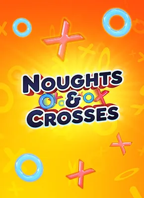 Noughts and Crosses