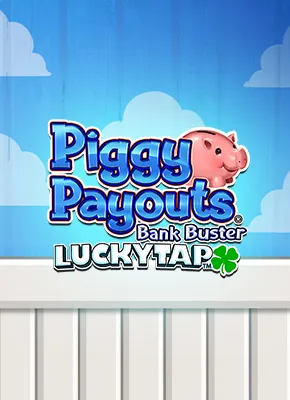 Piggy Payouts Bank Buster LuckyTap