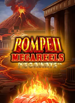 Pompeii Megareels Megaways