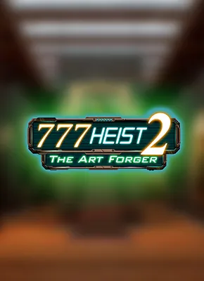 777 Heist 2 The Art Forger