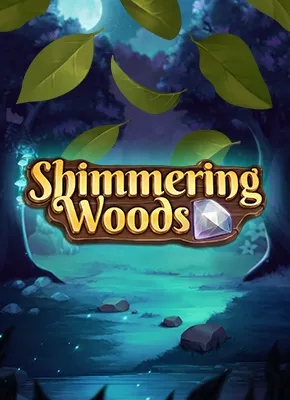 The Shimmering Woods