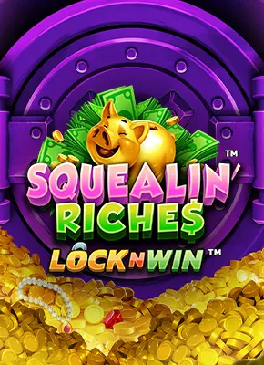 Squealin' Riches