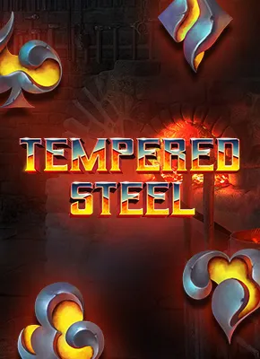 Tempered Steel