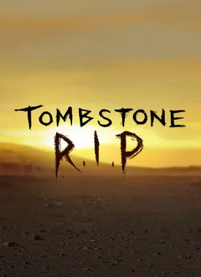 Tombstone R.I.P.