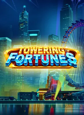 Towering Fortunes