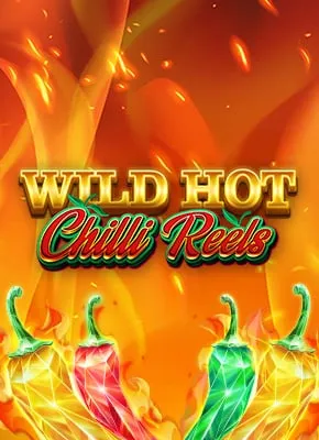 Wild Hot Chilli Reels